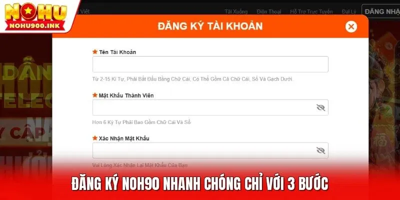 Đăng ký NOH90 nhanh chóng chỉ với 3 bước